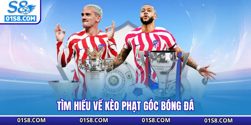 Tìm hiểu về kèo phạt góc bóng đá